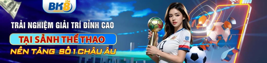 Bk8 Nhà Cái Đa Dạng Cổng Game Hấp Dẫn