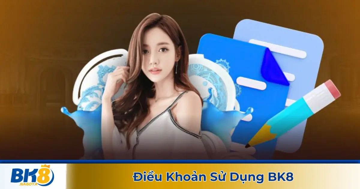 Điều Khoản Sử Dụng BK8 – Quy Định & Trách Nhiệm Khi Tham Gia Cá Cược 1 Quy Định Dành Cho Người Chơi Khi Tham Gia BK8